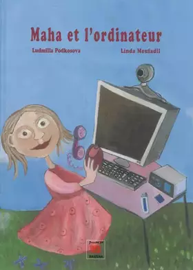 Couverture du produit · MAHA ET L ORDINATEUR