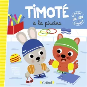 Couverture du produit · Timoté à la piscine – Album jeunesse – À partir de 2 ans