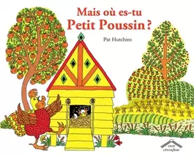 Couverture du produit · Mais où es tu petit poussin ?