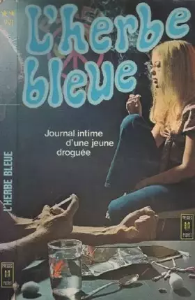 Couverture du produit · L'herbe bleue, Journal intime d'une jeune droguée