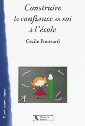 Couverture du produit · Construire la confiance en soi à l'école