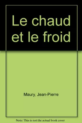 Couverture du produit · Le Chaud et le froid (Echos)