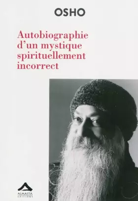 Couverture du produit · Autobiographie d'un mystique spirituellement incorrect