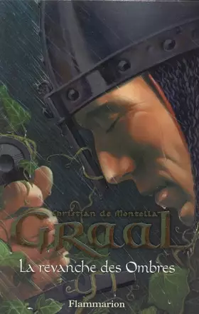 Couverture du produit · Graal, Tome 4 : La revanche des Ombres