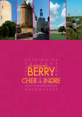 Couverture du produit · BERRY, CHER ET INDRE - Les Itinéraires