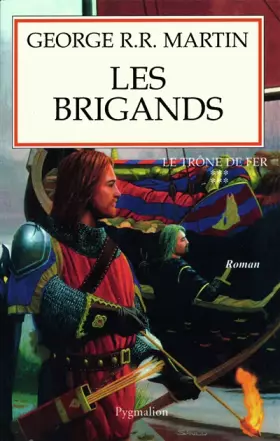 Couverture du produit · Le Trône de fer, tome 6 : Les Brigands