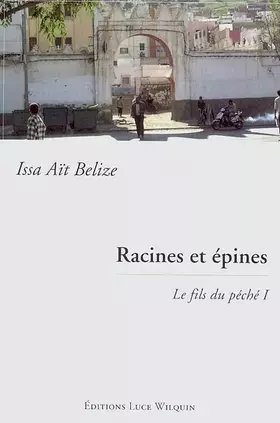 Couverture du produit · Le fils du péché, Tome 1 : Racines et épines