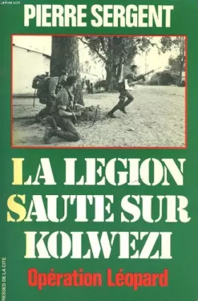 Couverture du produit · La légion saute sur Kolwezi