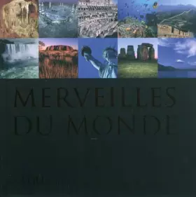 Couverture du produit · Merveilles du monde : Les 100 lieux les plus grandioses de la planète