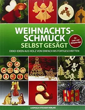 Couverture du produit · Weihnachtsschmuck selbst gesägt: Deko-Ideen aus Holz von einfach bis fortgeschritten