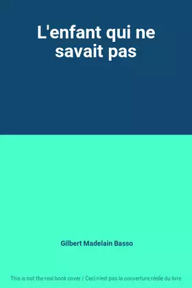 Couverture du produit · L'enfant qui ne savait pas