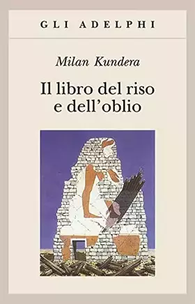 Couverture du produit · Il libro del riso e dell'oblio