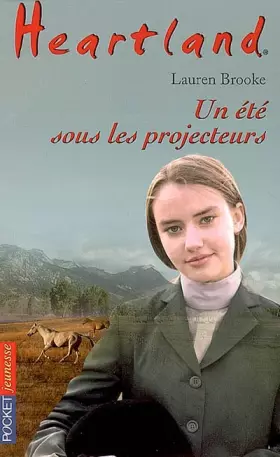 Couverture du produit · Heartland, Tome 27 : Un été sous les projecteurs