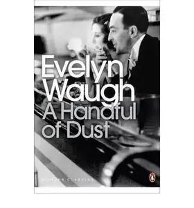 Couverture du produit · [ A HANDFUL OF DUST BY WAUGH, EVELYN](AUTHOR)PAPERBACK