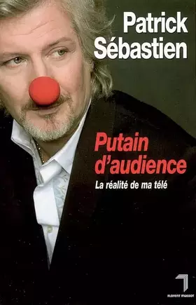 Couverture du produit · Putain d'audience : La réalité de ma télé
