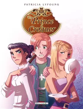 Couverture du produit · Un prince à croquer T02: Plat