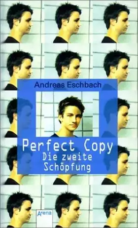 Couverture du produit · Perfect Copy - Die zweite Schöpfung