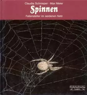 Couverture du produit · Spinnen. Fallensteller im seidenen Netz
