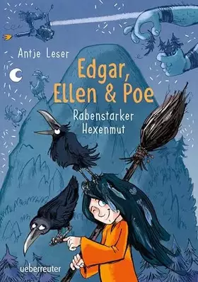 Couverture du produit · Edgar, Ellen & Poe: Rabenstarker Hexenmut
