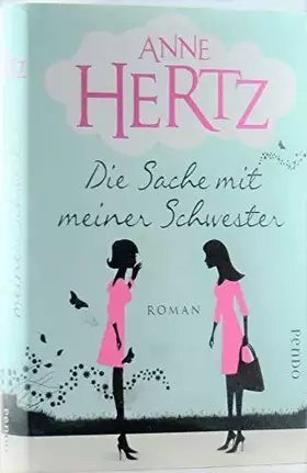 Couverture du produit · Die Sache mit meiner Schwester: Roman