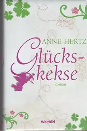Couverture du produit · Glückskekse : Roman.
