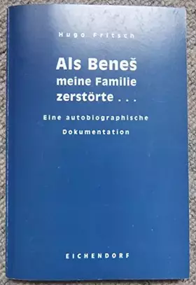 Couverture du produit · "Als Benes meine Familie zerstörte...": "Hugo das Delegationskind"
