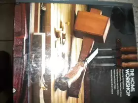 Couverture du produit · The home workshop (Home repair and improvement)