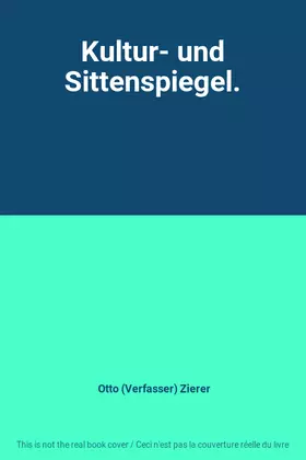 Couverture du produit · Kultur- und Sittenspiegel.