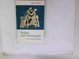 Couverture du produit · Kultur- und Sittenspiegel Band 1: Griechenland und Rom