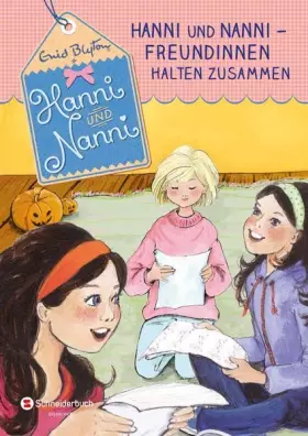 Couverture du produit · Hanni und Nanni, Band 33: Freundinnen halten zusammen