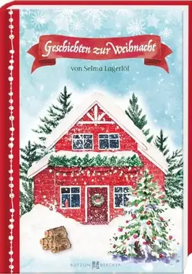 Couverture du produit · Geschichten zur Weihnacht: von Selma Lagerlöf (Weihnachten 2022 - Erwachsene)