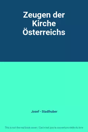 Couverture du produit · Zeugen der Kirche Österreichs