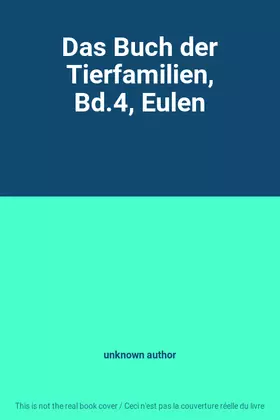 Couverture du produit · Das Buch der Tierfamilien, Bd.4, Eulen