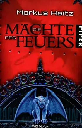 Couverture du produit · Die Mächte des Feuers: Roman (Drachen 1) (Drachen (Heitz), Band 1)