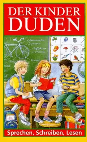 Couverture du produit · Kinderduden: Sprechen, Schreiben, Lesen - In neuer Rechtschreibung