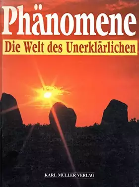 Couverture du produit · Phänomene: Die Welt des Unerklärlichen