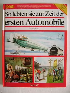 Couverture du produit · So lebten sie zur Zeit der ersten Automobile