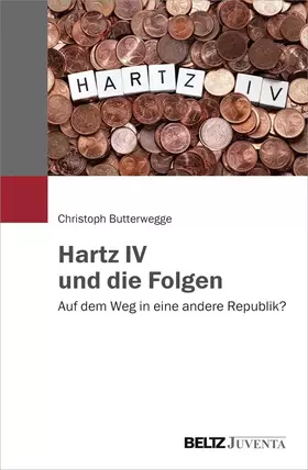 Couverture du produit · Hartz IV und die Folgen: Auf dem Weg in eine andere Republik?