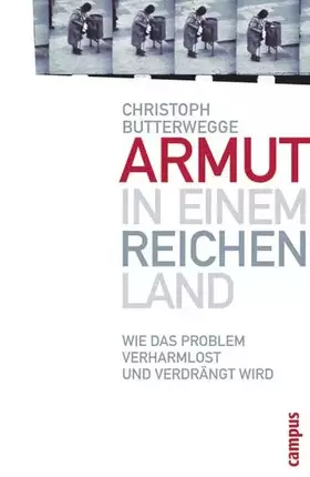 Couverture du produit · Armut in einem reichen Land: Wie das Problem verharmlost und verdrängt wird
