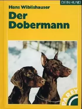 Couverture du produit · Der Dobermann: Praktische Ratschläge für Haltung, Pflege und Erziehung
