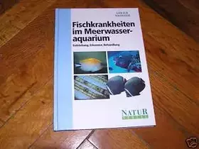 Couverture du produit · Fischkrankheiten im Meerwasseraquarium. Entstehung, Erkennen, Behandlung