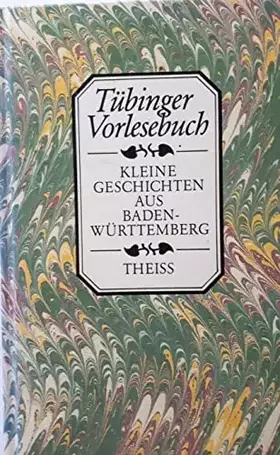 Couverture du produit · Tübinger Vorlesebuch: Kleine Geschichten aus Baden-Württemberg