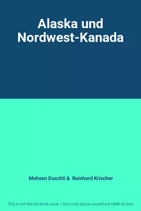 Couverture du produit · Alaska und Nordwest-Kanada