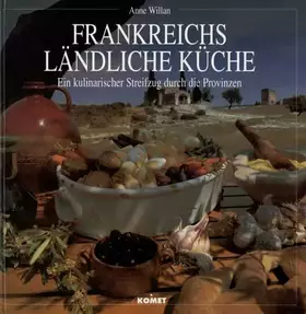 Couverture du produit · Frankreichs ländliche Küche. Ein kulinarischer Streifzug durch die Provinzen