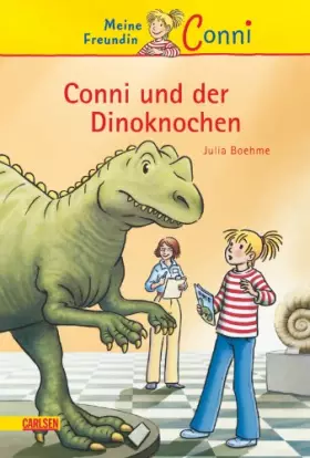 Couverture du produit · Conni-Erzählbände 14: Conni und der Dinoknochen