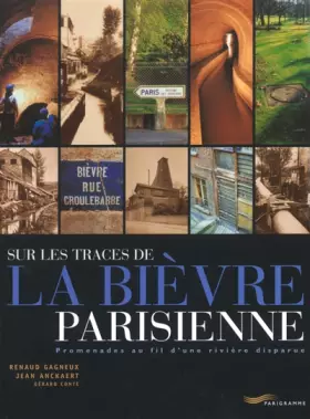 Couverture du produit · Sur les traces de la Bièvre parisienne