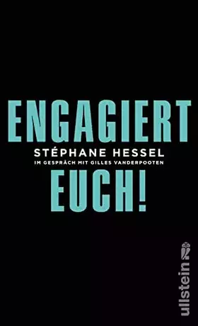 Couverture du produit · Engagiert Euch!: Im Gespräch mit Gilles Vanderpooten (Streitschrift)
