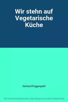 Couverture du produit · Wir stehn auf Vegetarische Küche