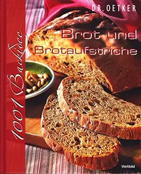 Couverture du produit · Brot und Brotaufstriche 1001 Backidee