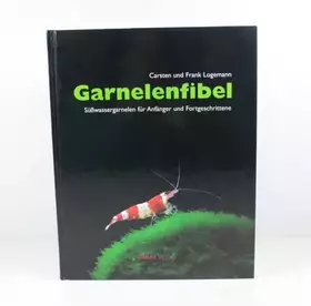 Couverture du produit · Garnelenfibel: Süßwassergarnelen für Anfänger und Fortgeschrittene